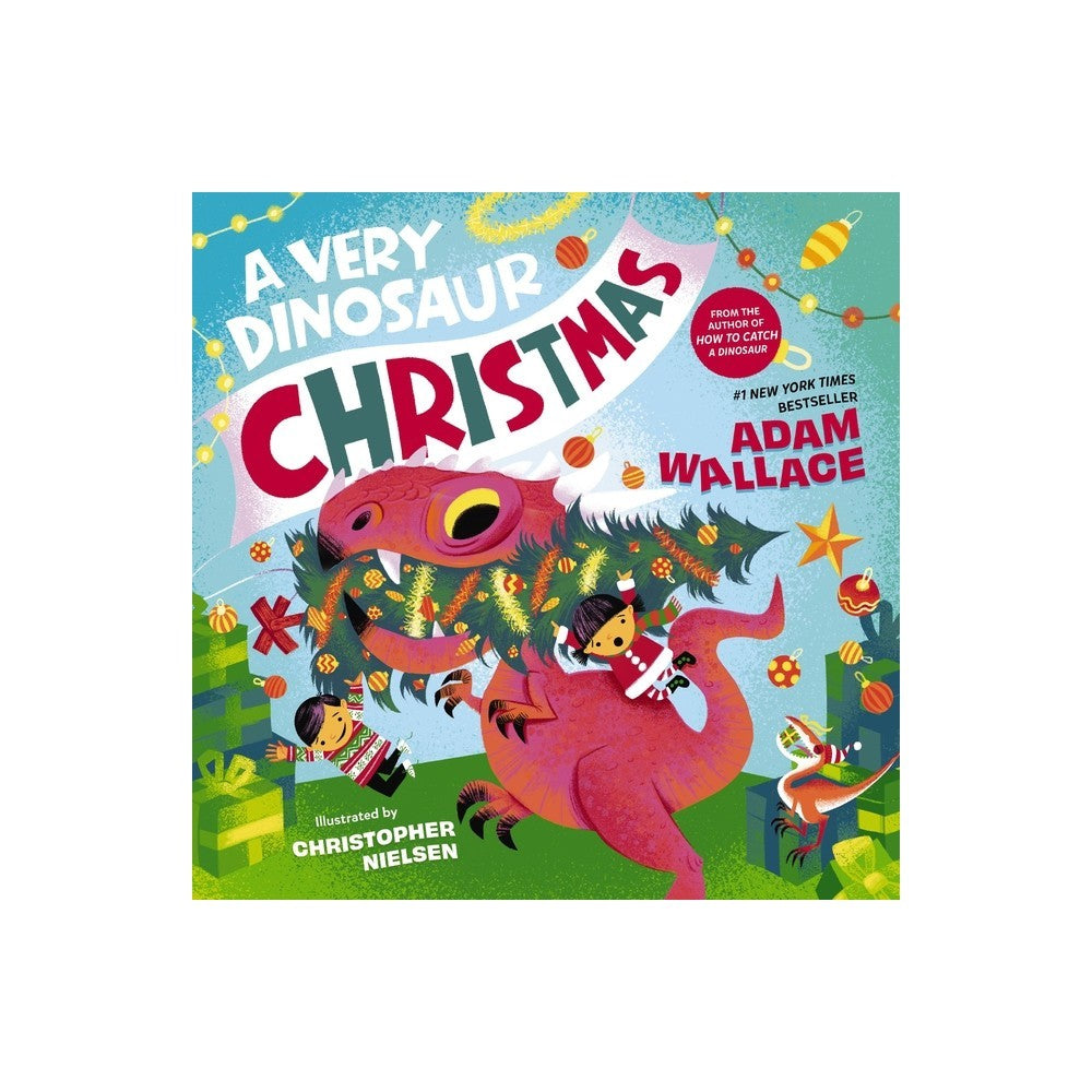 A Very Dinosaur Christmas - Adam Wallace