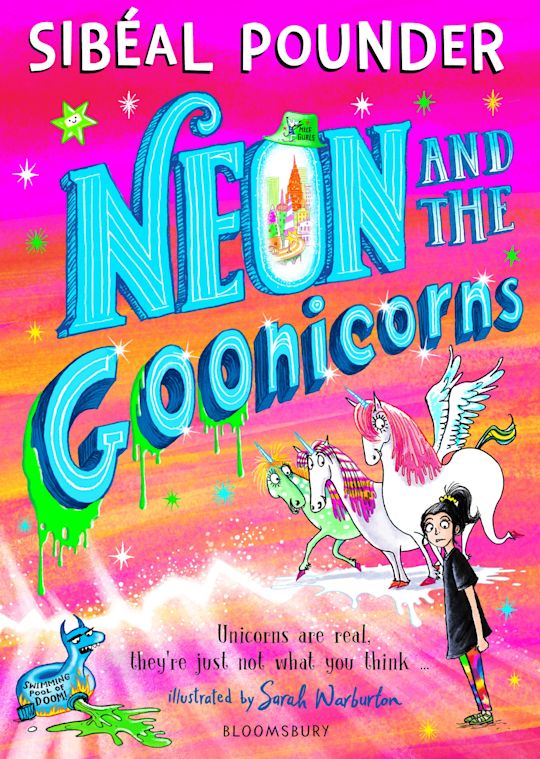 Neon And The Goonicorns - Sibeal Pounder