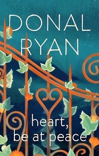 Heart Be At Peace - Donal Ryan