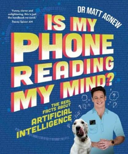 Is My Phone Reading My Mind - Dr Matt Agnew