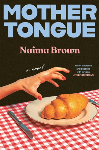 Mother Tongue - Naima Brown