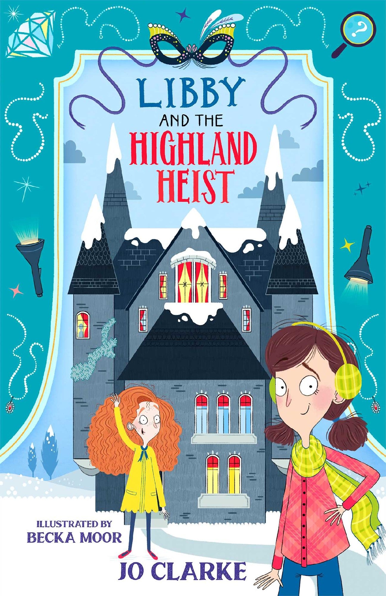 Libby And The Highland Heist - Jo Clarke