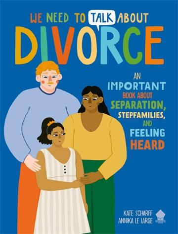We Need To Talk About Divorce - Kate Scharff