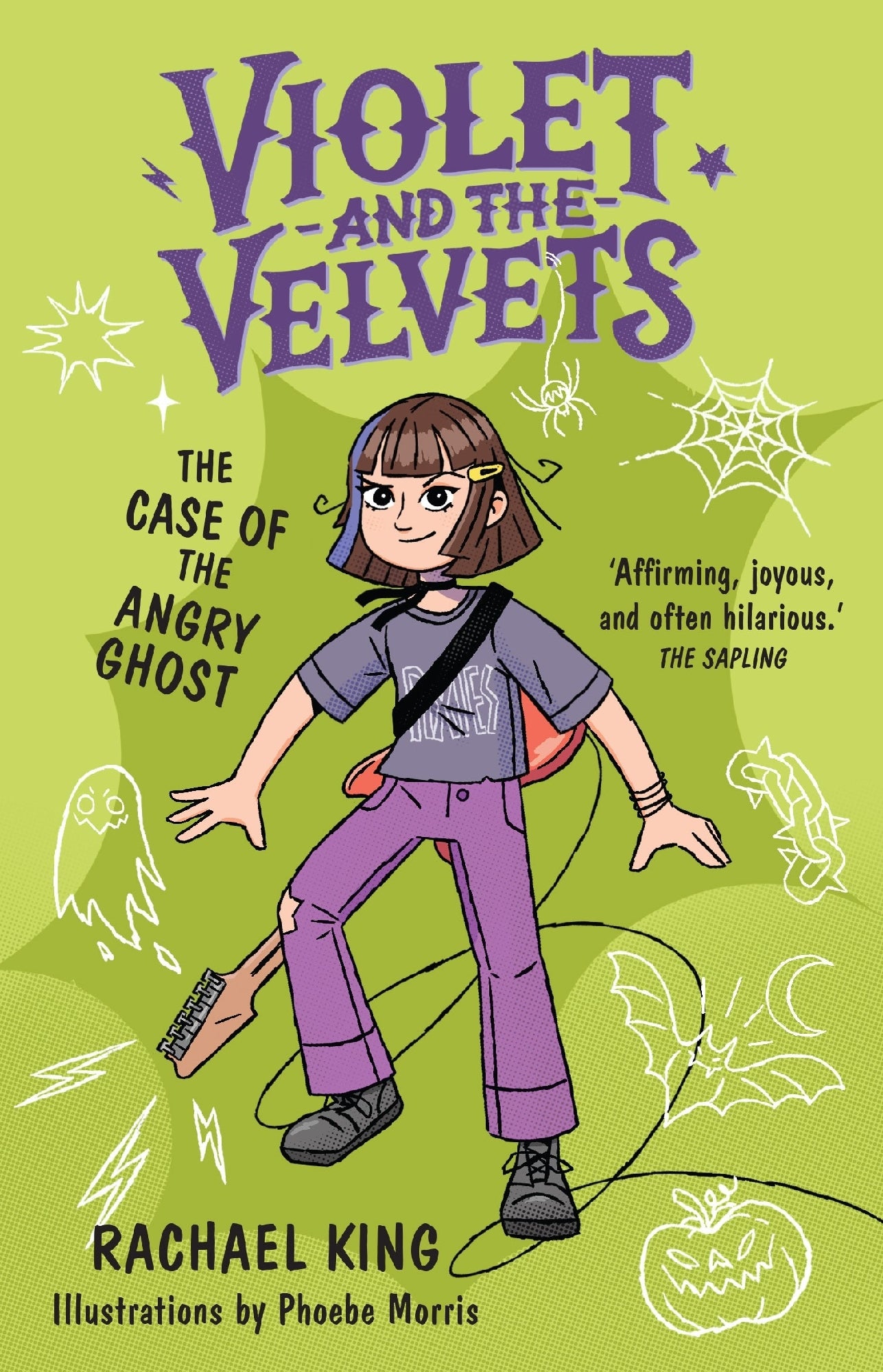 The Case Of The Angry Ghost: Violet And The Velvets Book 2 - Rachael King