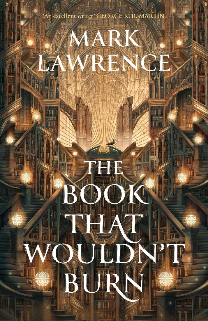 The Book That Wouldn't Burn - Mark Lawrence