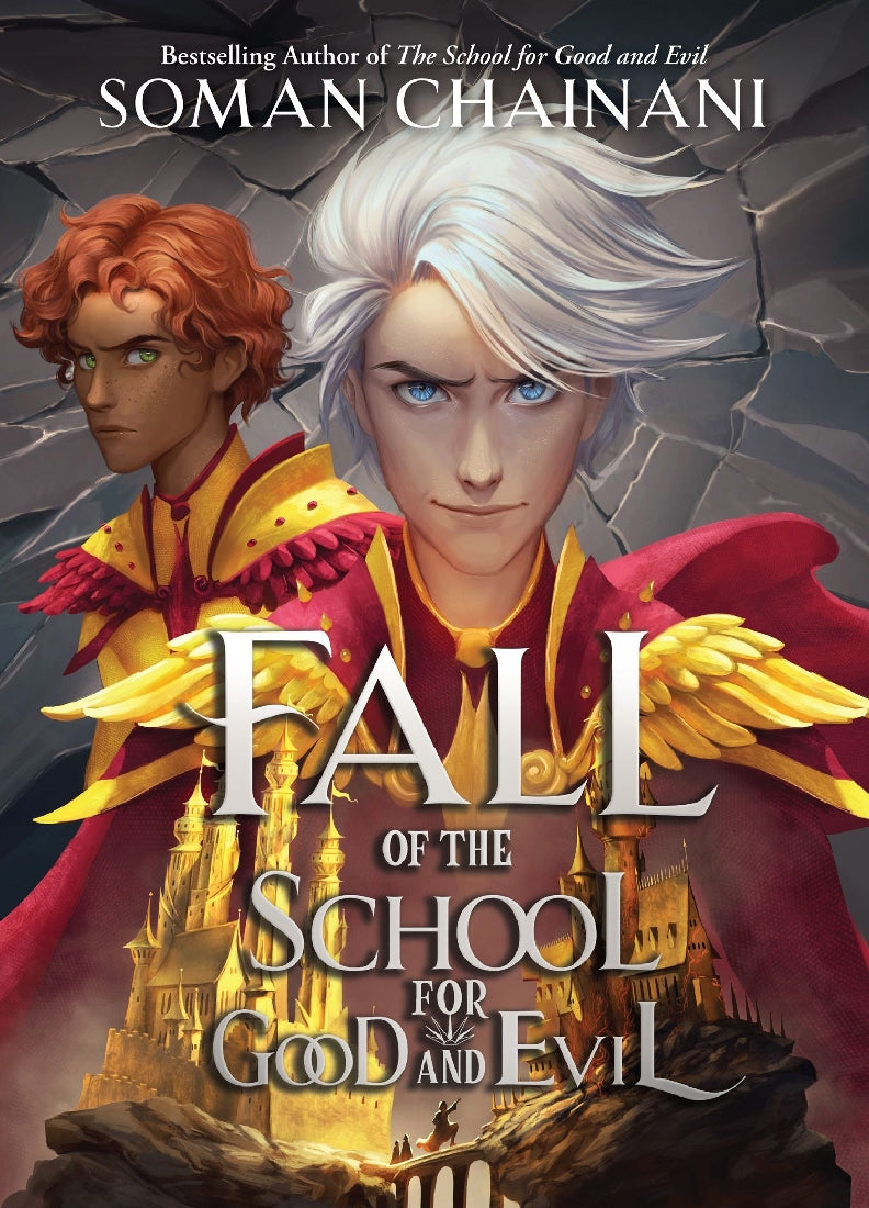 The Fall Of The School For Good And Evil - Soman Chainani