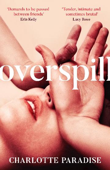 Overspill - Charlotte Paradise