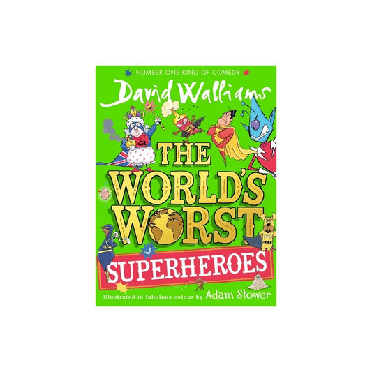 The World's Worst Superheroes - By David Walliams (paperback)
