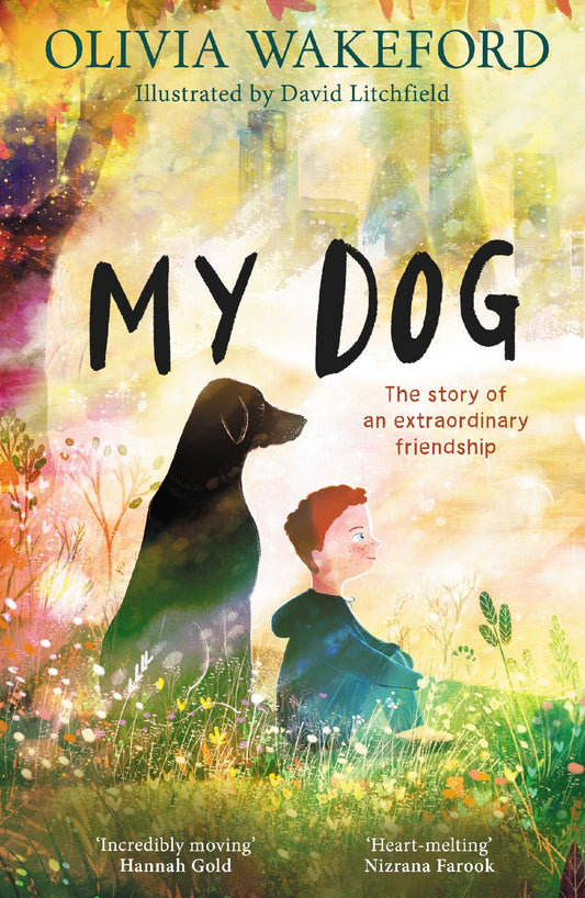 My Dog - Olivia Wakeford