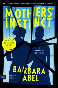 Mothers' Instinct - Barbara Abel
