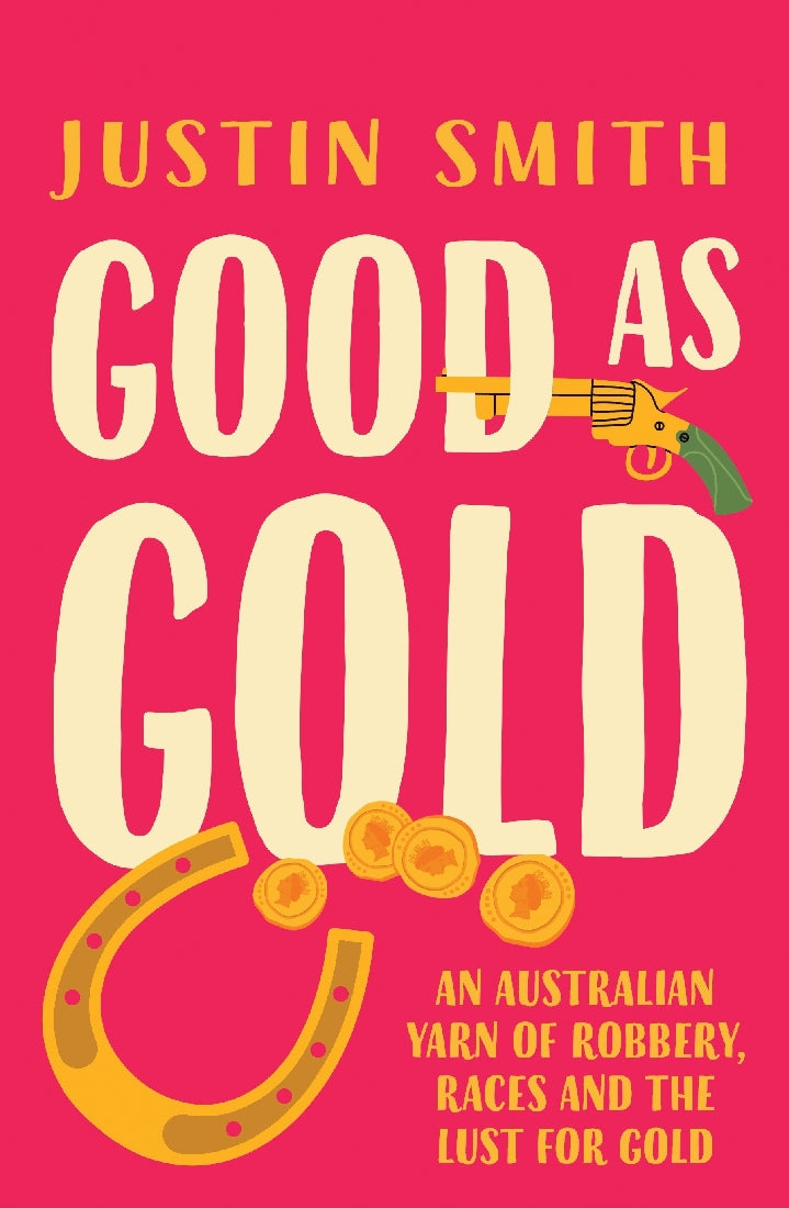 Good As Gold - Justin Smith