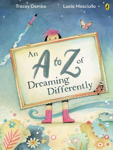 An A To Z Of Dreaming Differently - Tracey Dembo