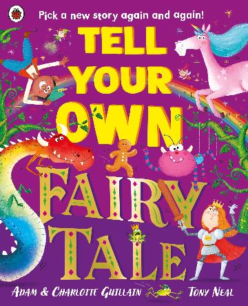 Tell Your Own Fairy Tale - Adam Guillain