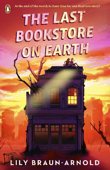 The Last Bookstore On Earth - Lily Braun-arnold