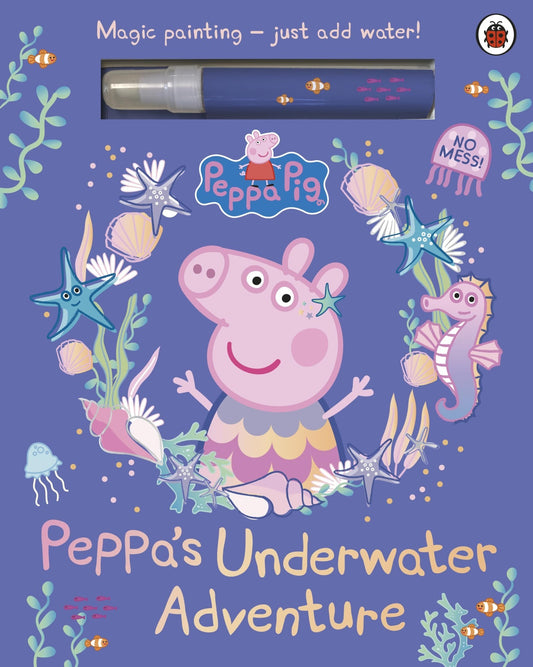 Peppa Pig Peppa Pig: Peppas Underwater Adventure (board Book)