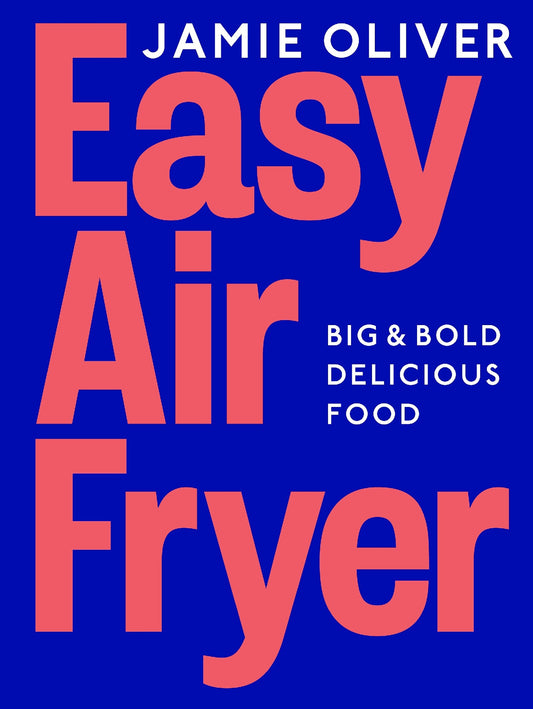 Easy Air Fryer - Jamie Oliver
