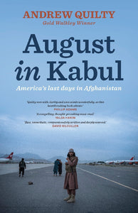 August In Kabul - Quilty, Andrew
