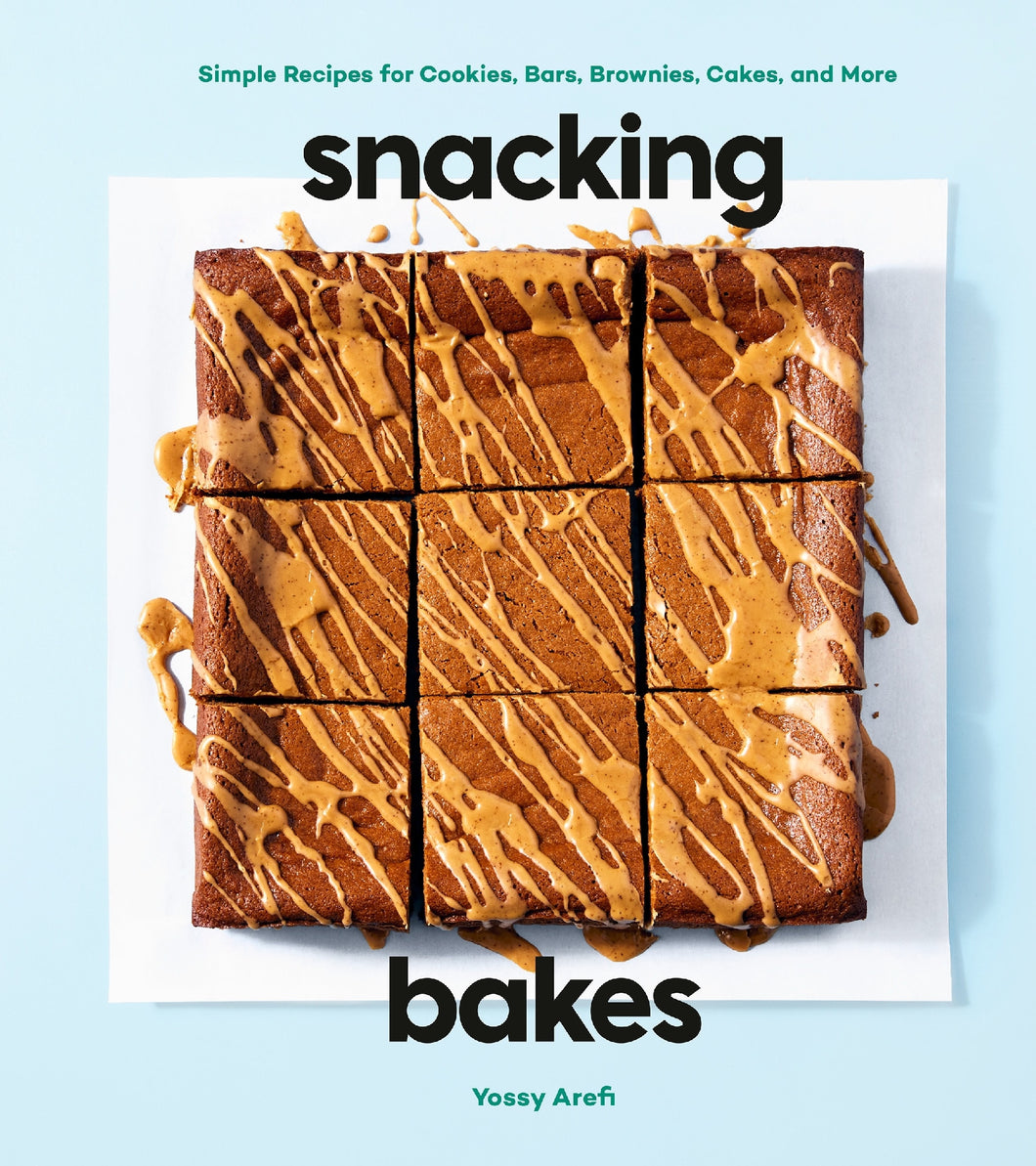 Snacking Bakes - Yossy Arefi