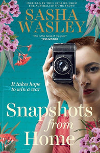 Snapshots From Home - Sasha Wasley
