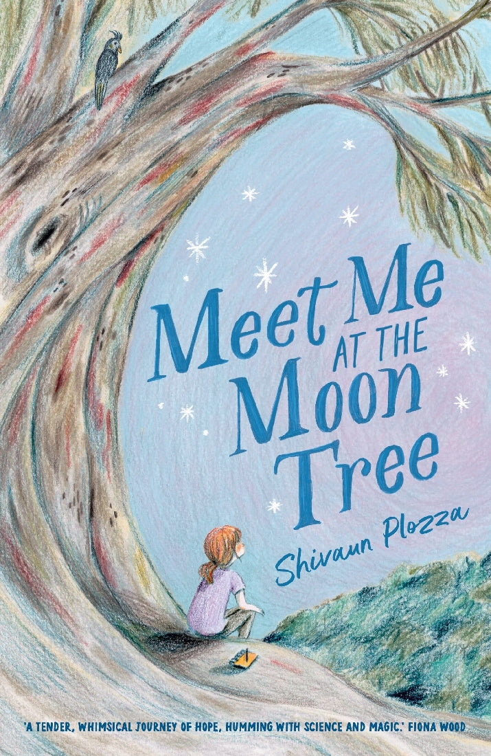 Meet Me At The Moon Tree - Shiraun Plozza