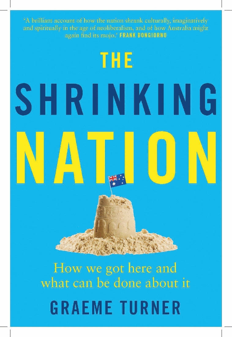 The Shrinking Nation - Greame Turner