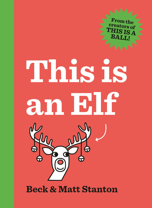 This Is An Elf - Beck & Matt Stanton