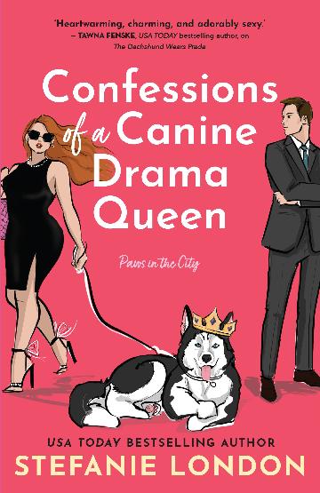 Confessions Of A Canine Drama Queen - Stefanie London