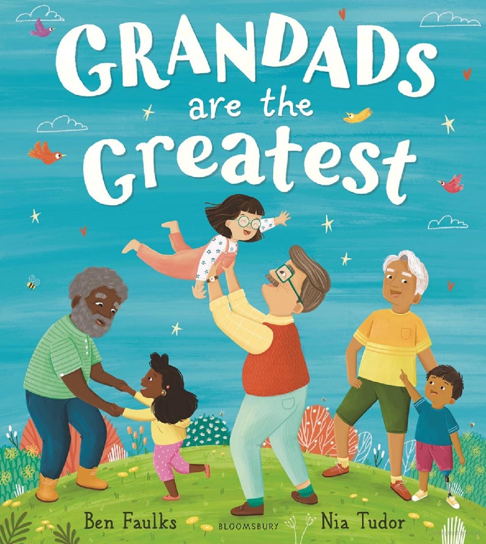 Grandads Are The Greatest - Ben Faulks