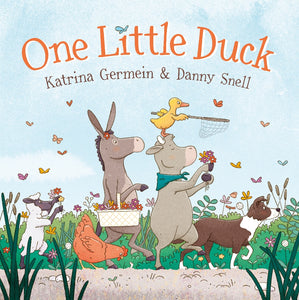 One Little Duck - Katrina Germein