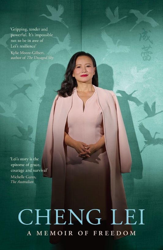 Cheng Lei A Memoir Of Freedom - Cheng Lei