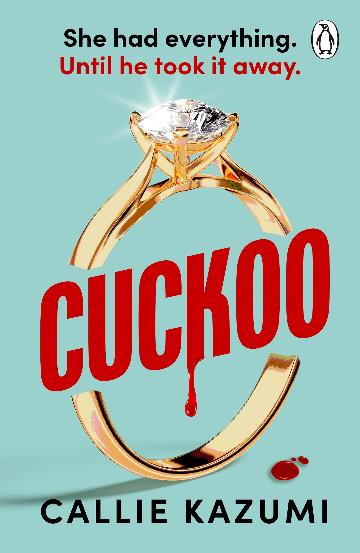Cuckoo - Callie Kazumi