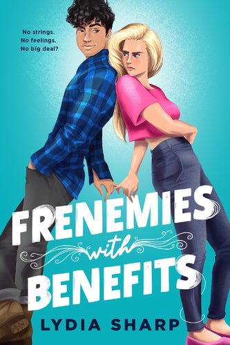 Frenemies With Benefits - Lydia Sharp