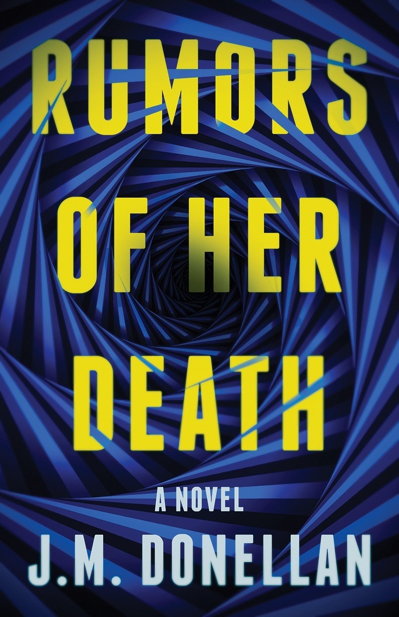 Rumors Of Her Death - J.m Donellan