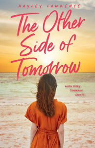 The Other Side Of Tomorrow - Hayley Lawrence