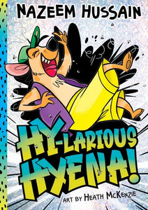 Hy-larious Hyena! - Nazeem Hussain