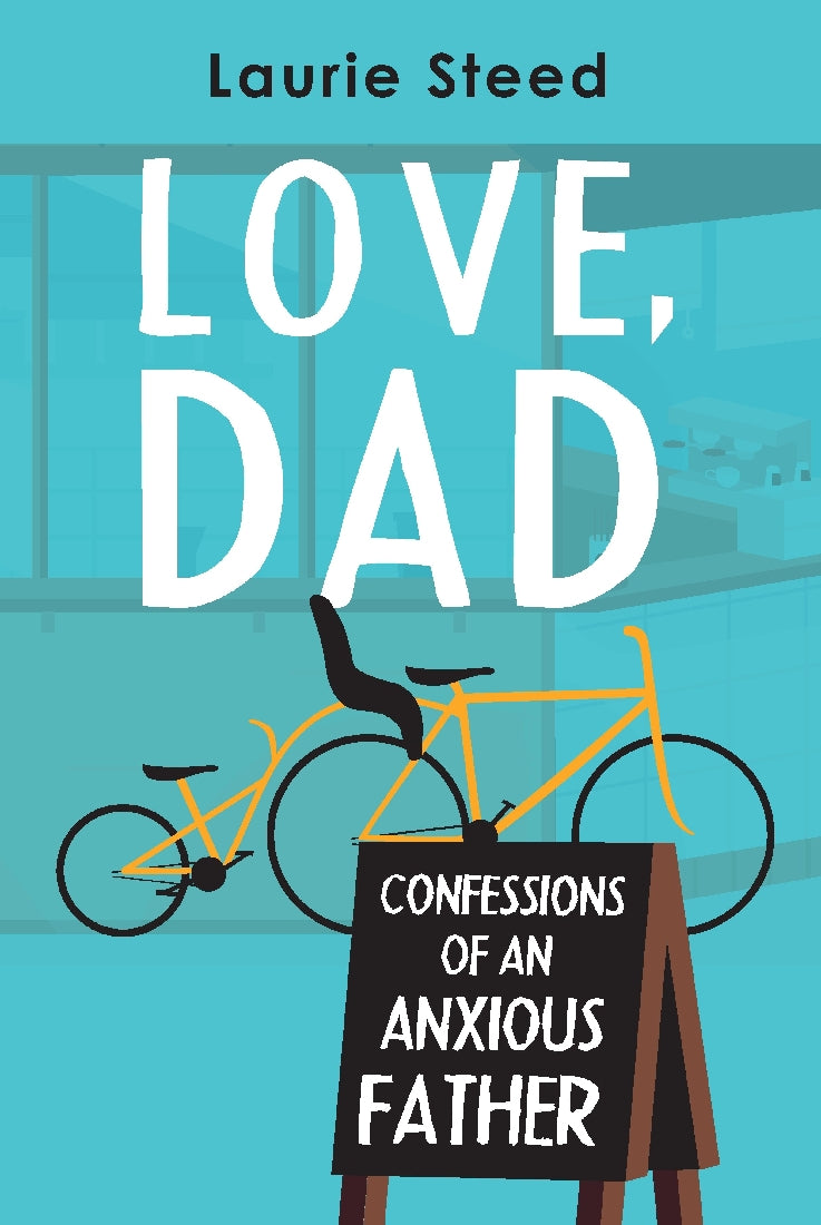 Love, Dad - Steed, Laurie