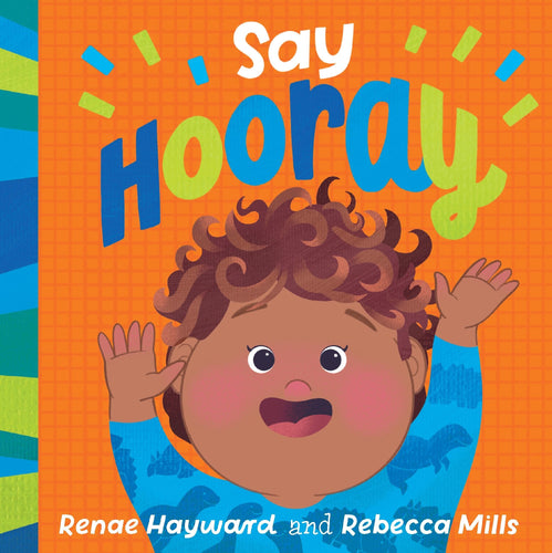 Say Hooray - Renae Hayward
