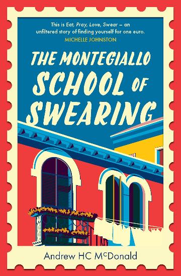 Montegiallo School Of Swearing - Andrew Hc Mcdonald