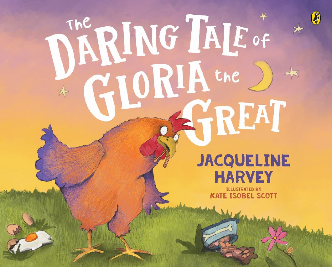The Daring Tale Of Gloria The Great - Jacqueline Harvey
