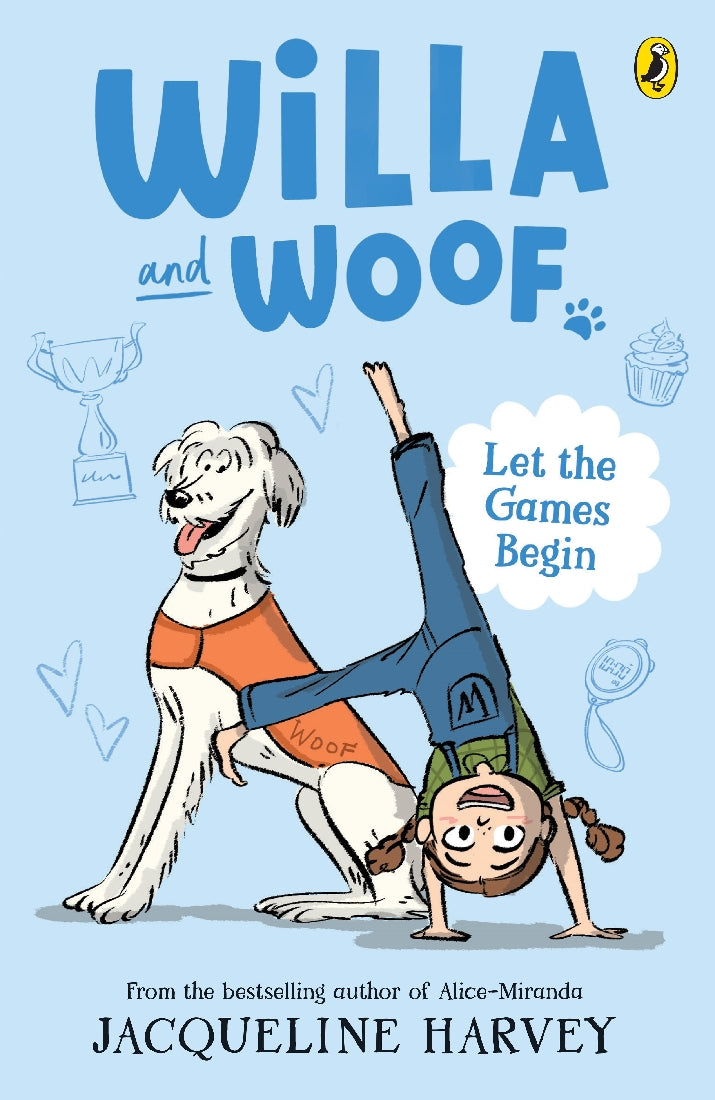 Willa And Woof 5: Let The Games Begin - Jacqueline Harvey