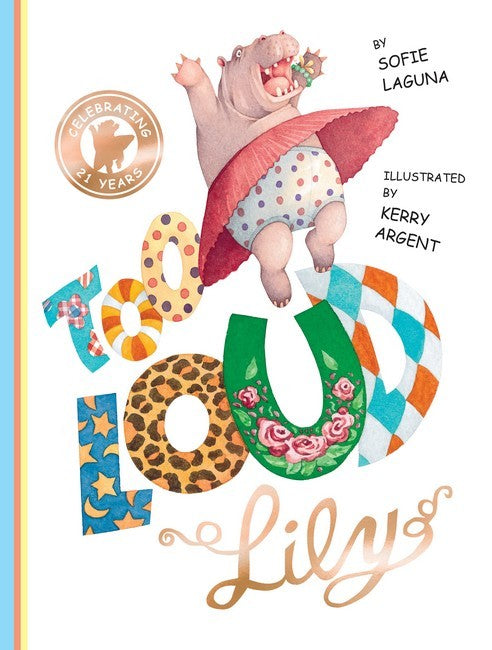 Too Loud Lily (21st Anniversary Edition) - Sofie Laguna
