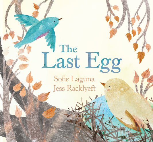 The Last Egg - Sofie Laguna & Jess Racklyeft
