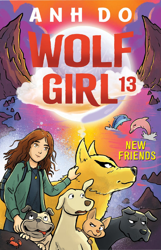 New Friends: Wolf Girl 13 - Anh Do
