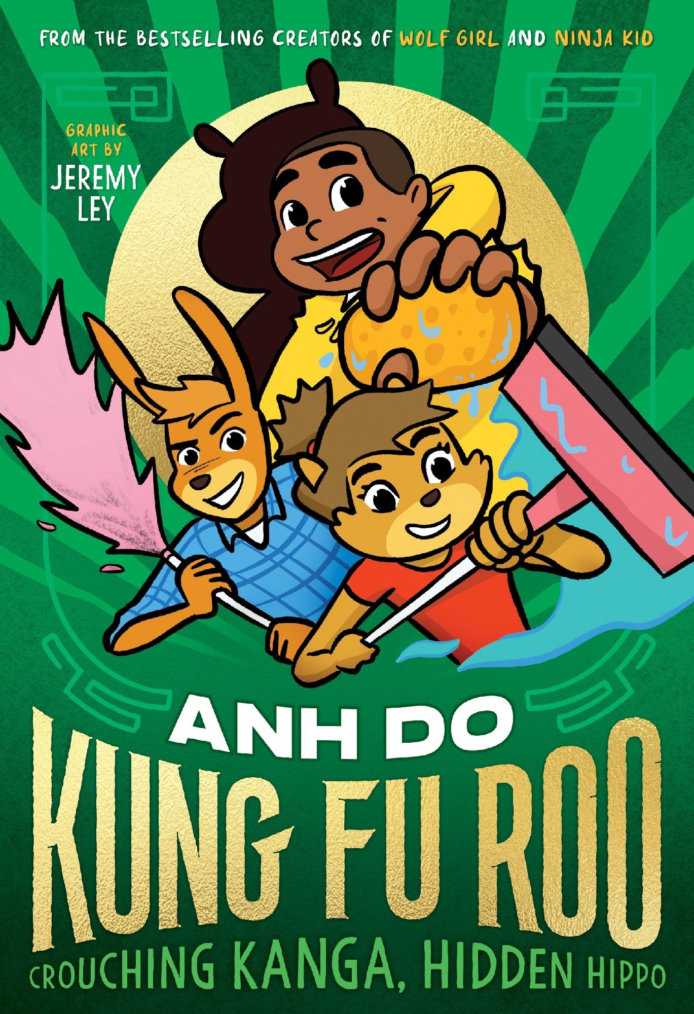 Crouching Kanga, Hidden Hippo!: Kung Fu Roo 2 - Anh Do