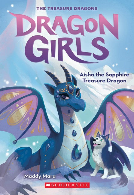 Aisha The Sapphire Treasure Dragon (dragon Girls #5) - Maddy Mara