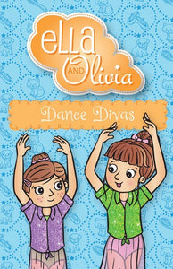 Dance Divas (ella And Olivia #33)