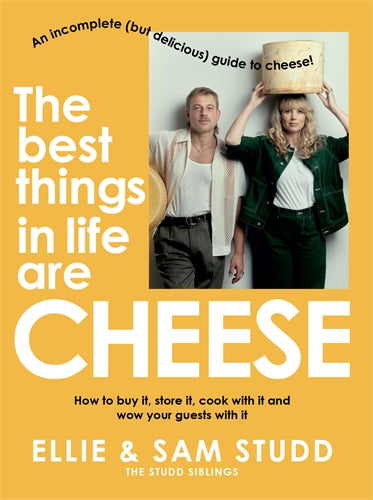 The Best Things In Life Are Cheese - Sam Studd