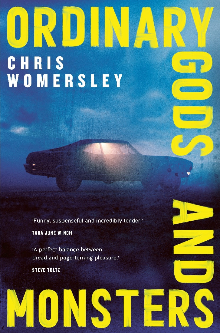 Ordinary Gods And Monsters - Chris Womersley