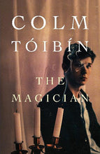 Load image into Gallery viewer, The Magician - Colm Toibin

