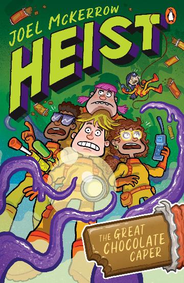 Heist 1 The Great Chocolate Caper - Joel Mckerrow